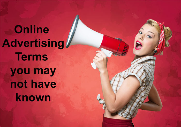 Online Advertising Terms you may not have known
