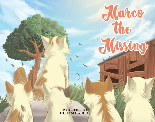 ‘Marco The Missing’ is a children’s book about a kitten that gets lost and abandoned and how he found his home, shares Author Hosam Saeed