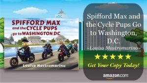 Spifford Max and the Cycle Pups Go to Washington DC