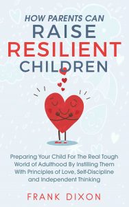 How-Parents-Can-Raise-Resilient-Children-Kindle-Book