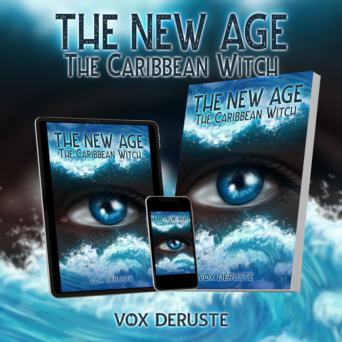Author Vox Deruste crafts a colorful cast of characters in his fantasy novel The New Age: The Caribbean witch.
