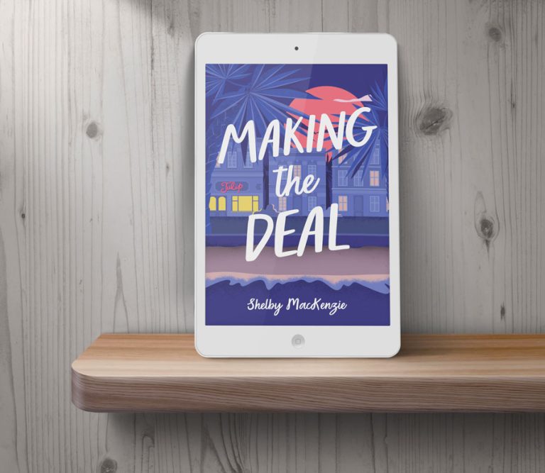 ‘Making the Deal’ by Author Shelby MacKenzie is the first in the thrilling set of romance book series