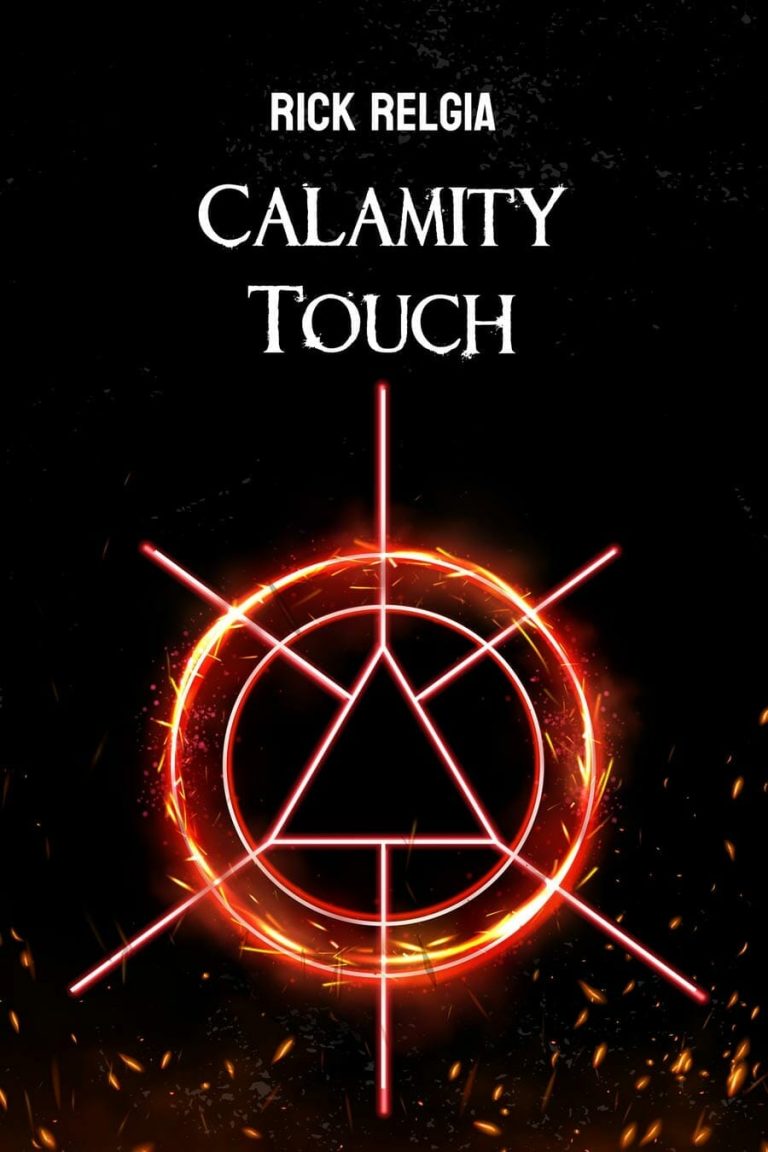 Rendezvous with Rick Relgia, Author of fantasy book ‘Calamity Touch’