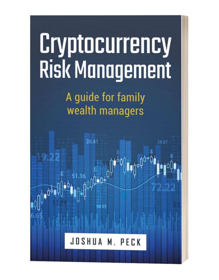 ‘Cryptocurrency Risk Management’ by Author Joshua Peck shares a systematic approach in managing financial risks