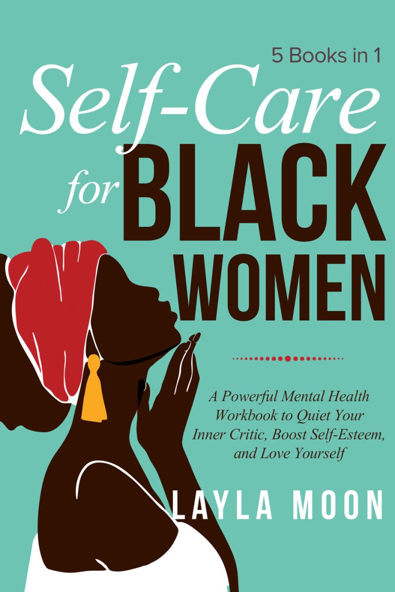 Highly rated book ‘Self Care for Black Women’ by Layla Moon is a powerful resource for self-care and self-love
